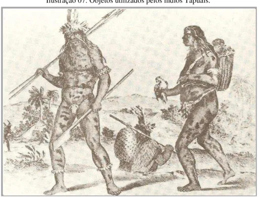 Ilustração 07: Objetos utilizados pelos índios Tapuais. 