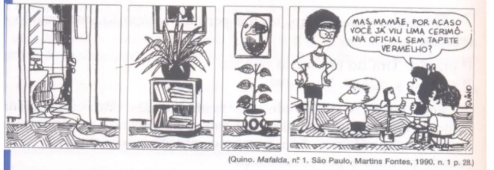 Fig. 2 - Tira de Quino, extraída do livro “Português Linguagens 3”.