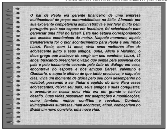 Figura 10: Texto-base apresentado aos alunos para produção das páginas de diário   Fonte: Enredo elaborado com fins didáticos pela autora 