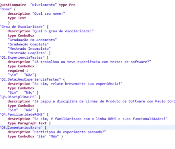 Figura 18: Fragmento da Especificação de Questionário em ExpDSL.  5 . 4 . 2 . 3   G e r a ç ã o   d o s   W o r k f l o w  