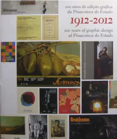 Figura 1: Capa do catálogo da exposição: 100 anos de   edição gráfica na Pinacoteca do Estado (1912-2012)