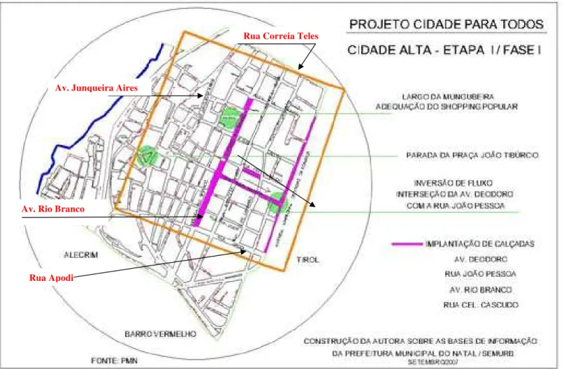 Figura 127 -  Projeto Cidade para Todos/ Etapa I/ Fase I   Cidade Alta, Natal/RN Fonte: SEMURB/PMN - com elaboração da autora