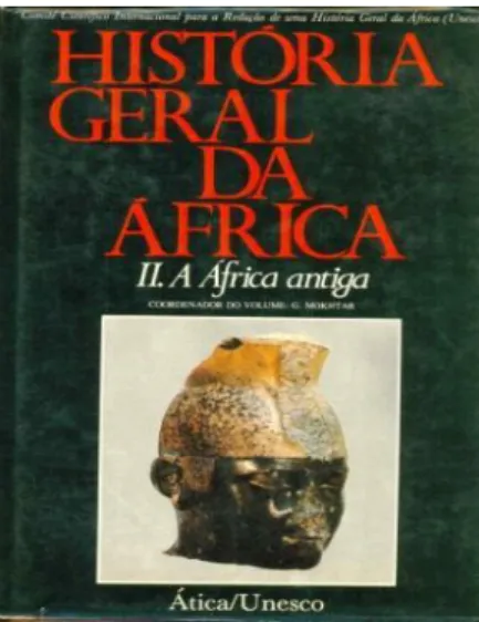 Figura 3: História Geral da África II – a África antiga 
