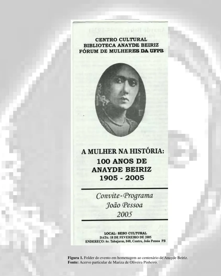 Figura 1. Folder do evento em homenagem ao centenário de Anayde Beiriz.  Fonte: Acervo particular de Mariza de Oliveira Pinheiro