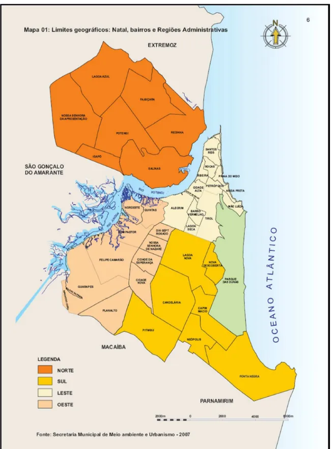 Figura 1 - Mapa dos limites geográficos da Cidade de Natal, bairros e Regiões Administrativas Fonte: Secretaria Municipal de Meio ambiente e Urbanismo – 2007a 