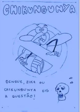 Figura 9  –  Zine produzido pelo grupo que abordou a temática chikungunya. 