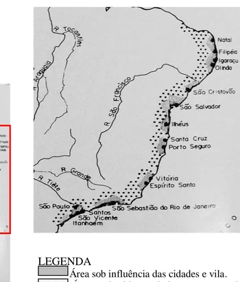 FIGURA 01: Povoamento  – Século XVI (com destaque no litoral). 