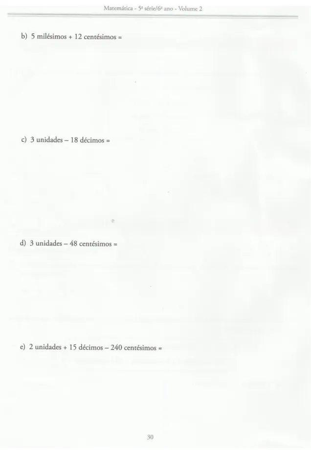 Figura 10 -  Operação com decimais. Página 30 do Caderno do Aluno, Ensino Fundamental 5ª Série/6º  Ano, Volume 2