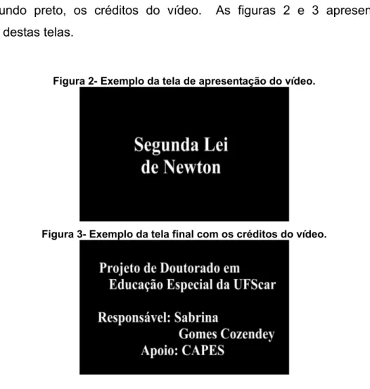 Figura 2- Exemplo da tela de apresentação do vídeo. 