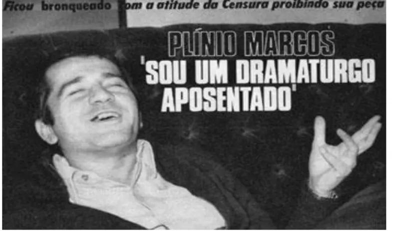 Figura 10: Foto de Plínio Marcos indignado com a atitude da Censura Federal do Brasil em 1968 