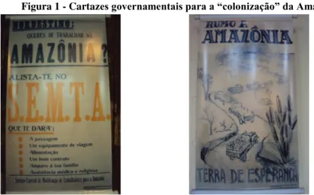 Figura 1 - Cartazes governamentais para a “colonização” da Amazônia 