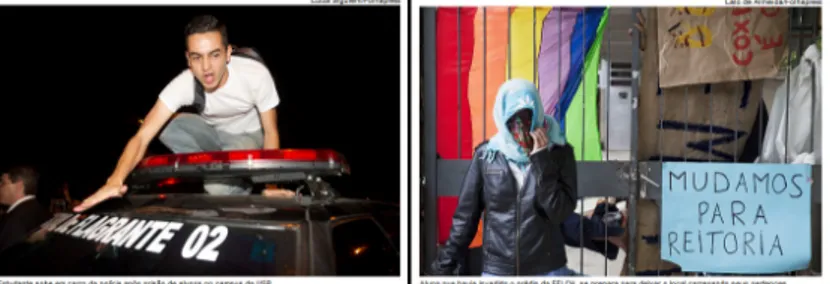 Figura 4: Ambas as imagens apareceram em diversas matérias sobre a Ocupação da USP.