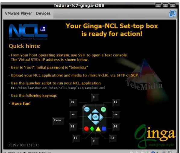 Figura 1.5 – Tela Inicial do Ginga NCL Virtual STB 
