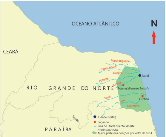 Figura  1  -  Localização  aproximada,  no  mapa  atual  do  Rio  Grande  do  Norte,  da  maior  parte  das                                       doações de terra por volta de 1614