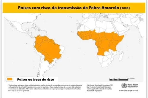 Figura  5.  Mapas  de  incidência  de  Febre  Amarela.  Febre  Amarela  no  mundo  em 