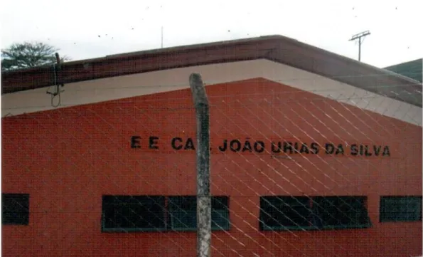 Figura 1. Entrada da Escola Estadual Cap. João Urias da Silva. 
