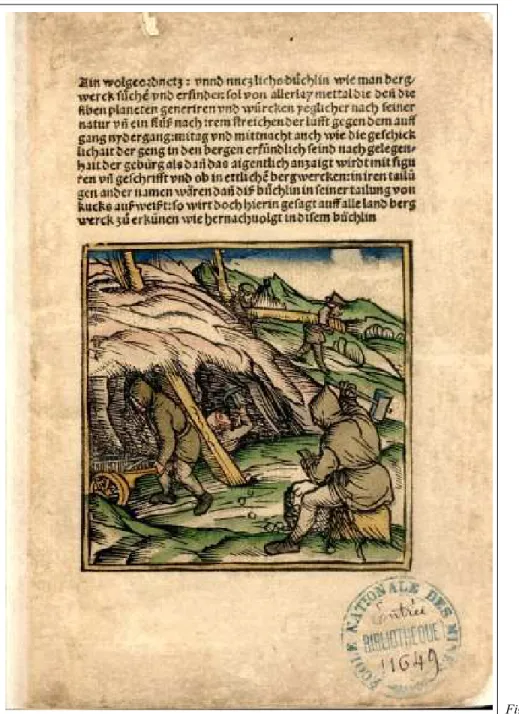Fig. 15  Ulrich Rulein von Kalbe, Das Bergbüchlein. Augsbourg, 1505. 