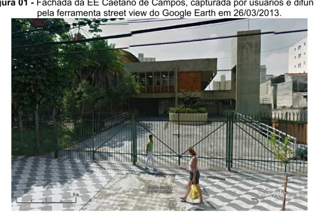 Figura 01 - Fachada da EE Caetano de Campos, capturada por usuários e difundido  pela ferramenta street view do Google Earth em 26/03/2013