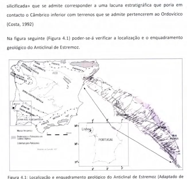 Figura  4.1:  Localização  e enquadramento  geologico  do Anticlinal  de  Estremoz (Adaptado  de Resolução  do  Conselho  de Ministros  ns  93/2002).