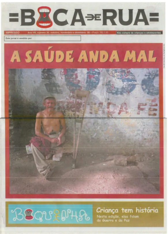 FIGURA 9: Primeira página do Jornal Boca de Rua   Fonte: Boca de Rua, out./nov./dez., 2008
