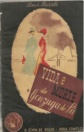 Figura 7: Capa do livro Vida e morte de M. J. Gonzaga de Sá publicado pela editora O Livro de Bolso em  1943