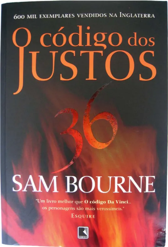 Figura 29 - O código dos justos, 2007. 