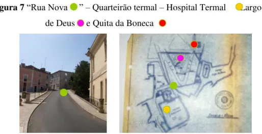 Figura 7  “Rua Nova     ” –  Quarteirão termal  –  Hospital Termal      Largo João   de Deus     e Quita da Boneca     