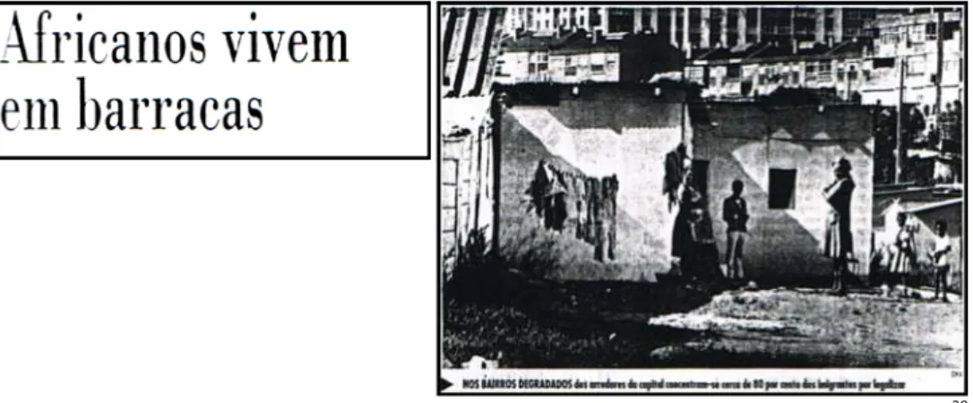 Figura   2   -­‐   “Africanos   vivem   em   barracas”   (Público,   1995).   