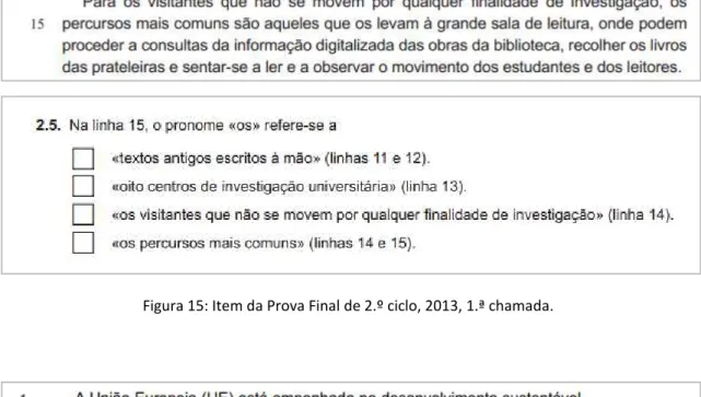 Figura 15: Item da Prova Final de 2.º ciclo, 2013, 1.ª chamada.