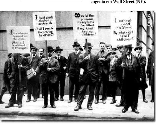 Figura 5. Manifestação pró- pró-eugenia em Wall Street (NY). 
