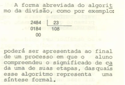 Figura 24: Algoritmo da divisão – processo breve Fonte: São Paulo, 1991, p.47
