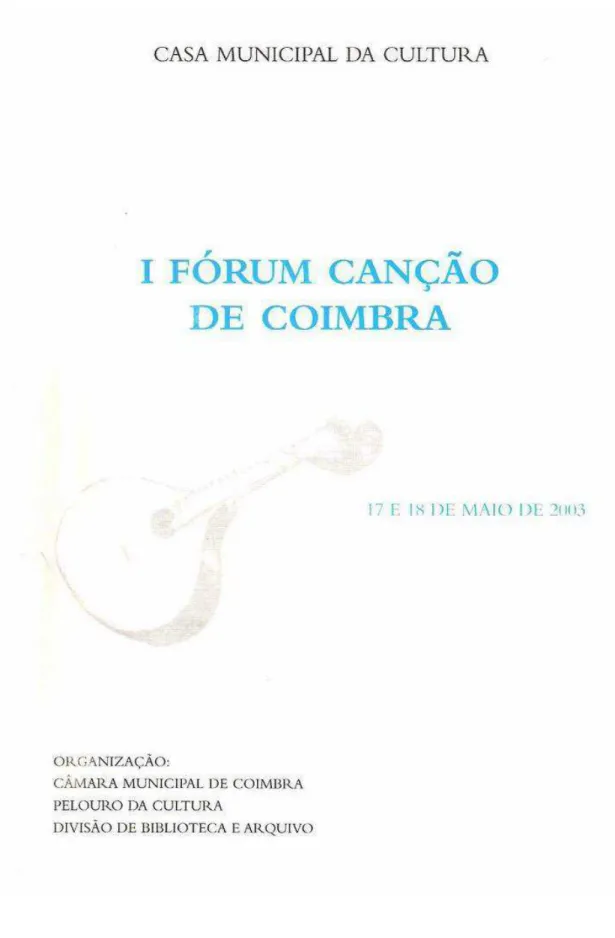 Figura 3 Programa do I Fórum Canção de Coimbra (p. 1) 