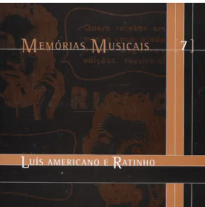 Figura 5: Capa do CD Memórias Musicais vol.7, lançado pela Biscoito Fino, em 2002. 