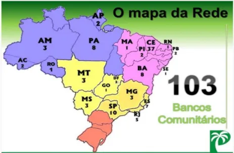 Figura 9 - Distribuição dos Bancos Comunitários de Desenvolvimento pelo Brasil. Fonte: Instituto  Palmas (2014)