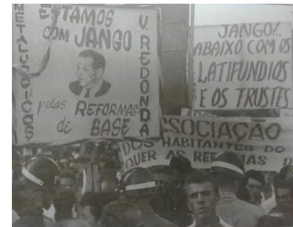 Figura 9: Cartazes e faixas do comício de 13 de março de 1964. Arquivo  Público do Estado de São Paulo