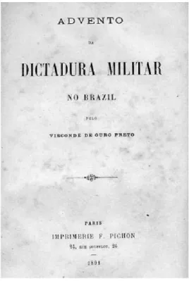 FIGURA 4 – Livro Advento da Dictadura Militar no Brazil FONTE: OURO PRETO, 1891, p. 9.