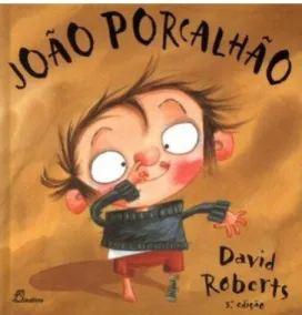 Figura 6 – O livro “João Porcalhão” 