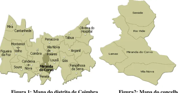 Figura 1: Mapa do distrito de Coimbra  Figura2: Mapa do concelho  de Miranda do Corvo                                                   