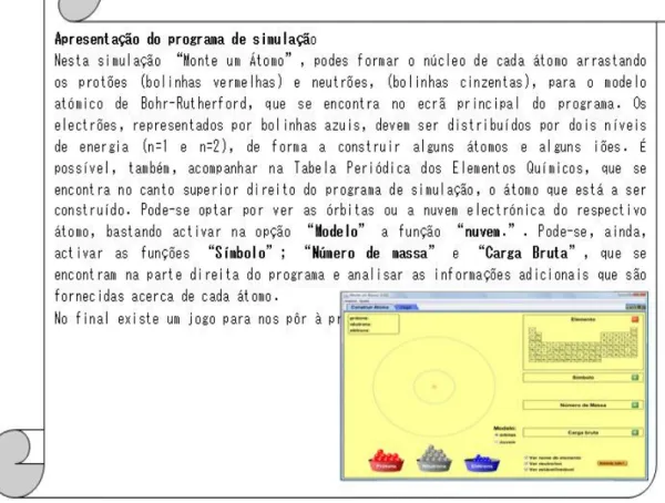 Figura 8- Apresentação do programa de simulação no roteiro da exploração 