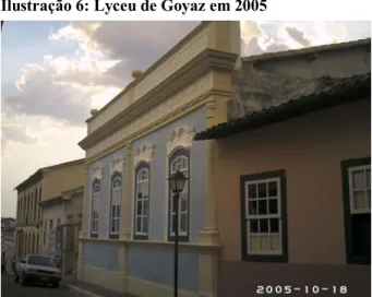 Ilustração 6: Lyceu de Goyaz em 2005 
