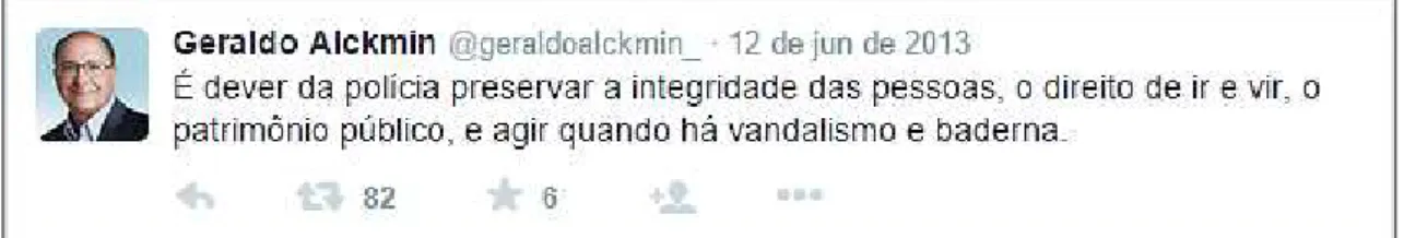 Figura  4  –  Terceiro  tuíte  do  governador  Geraldo  Alckmin  avaliza  a  atuação  policial  nas  manifestações do dia 11