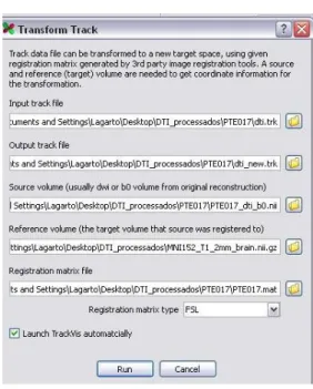 Figura 7. Processamento dos dados através da aplicação “Transform Track” do programa Diffusion  Toolkit