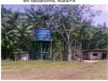 Foto 1  –  Microssistema de abastecimento de água   em Itacoanzinho, Acará/PA 