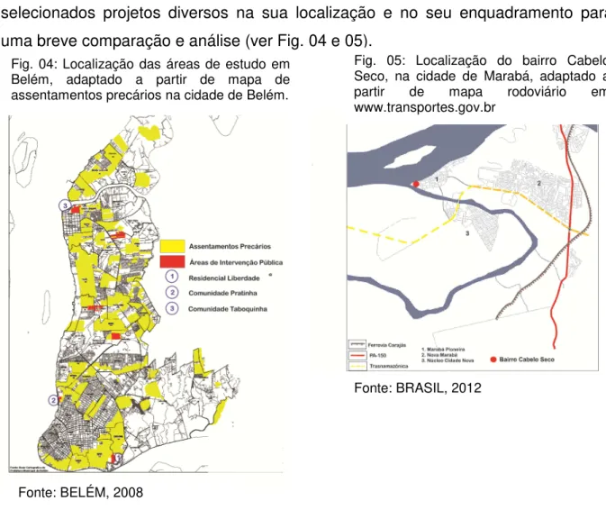 Fig.  04: Localização  das  áreas de estudo em  Belém,  adaptado  a  partir  de  mapa  de  assentamentos precários na cidade de Belém