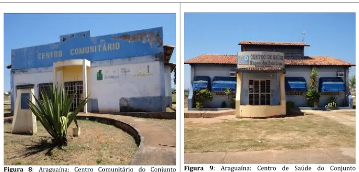 Figura  8:  Araguaína:  Centro  Comunitário  do  Conjunto  Residencial Jardim das Flores