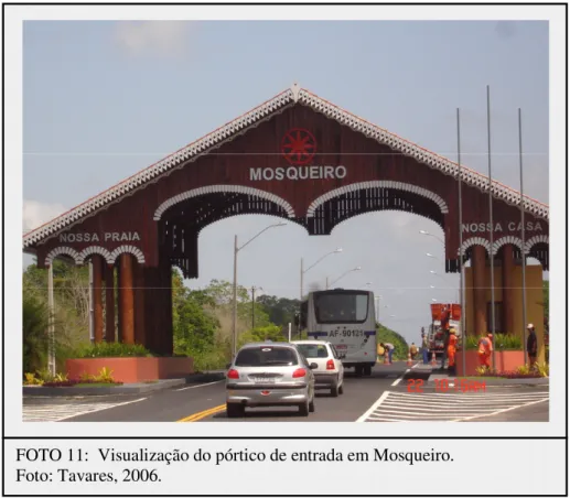 FOTO 11:  Visualização do pórtico de entrada em Mosqueiro. 
