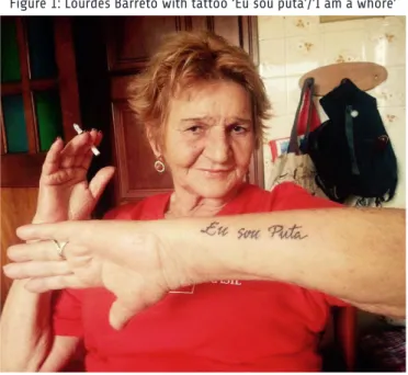 Figure 1: Lourdes Barreto with tattoo ‘Eu sou puta’/’I am a whore’