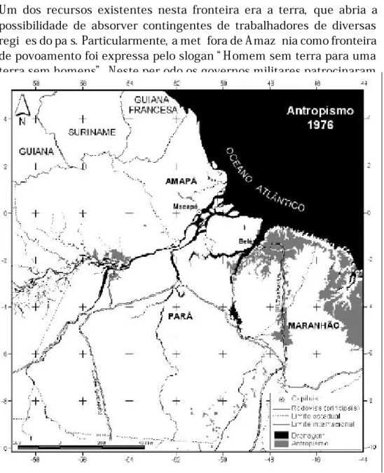 Figura  3: Evolução do antropismo na Amazônia, cobertura fitogeográfica (1976).