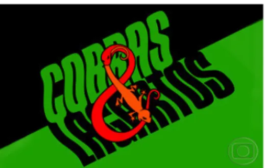 Figura 1 – Logotipo de Cobras &amp; Lagartos  Fonte: &lt;http://memoriaglobo.globo.com&gt; 