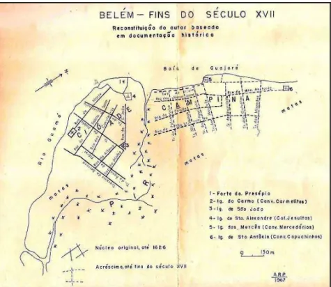 Figura 2 -  “Belém  - Fins do século XVII - Reconstituição do autor baseada em documentação histórica&#34;